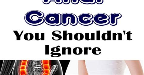 6 Unusual Signs Of Anal Cancer You Shouldnt Ignore