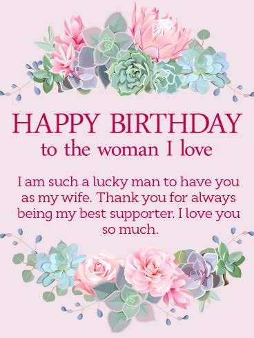 Special birthday image greetings with wishes, poems and birthday ecard messages. To the Woman I Love - Happy Birthday Wishes Card for Wife ...