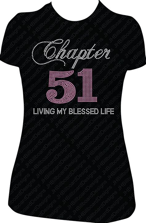 Chapter 51 Rhinestone Shirt 51st Birthday Shirt Rhinestone Bling Shirt