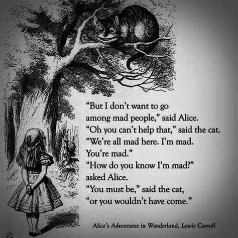 You Must Be Alice And Wonderland Quotes Wonderland Quotes Alice
