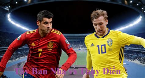 Simon, alba, pau torres, laporte, marcos llorente, rodri, koke, thiago. Bóng đá Euro 2021: Trực tiếp Tây Ban Nha vs Thụy Điển ...
