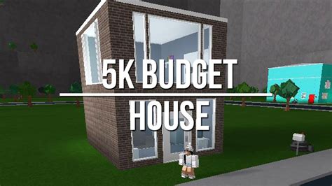 Roblox Welcome To Bloxburg 5k Budget House Youtube