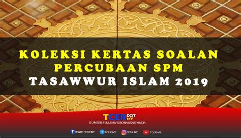 Bermula tahun 2009, spm telah dilimitkan kepada 10 mata pelajaran sahaja dan terkecuali bagi calon pendidikan agama iaitu maksimum 11 mata pelajaran. Koleksi Kertas Soalan Percubaan SPM Tasawwur Islam 2019 ...