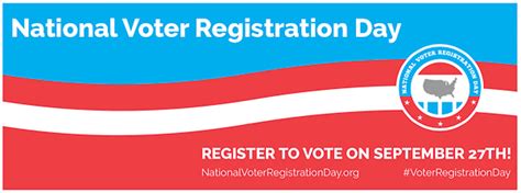 The day falls on the fourth tuesday of the month. National Voter Registration Day is Tuesday, September 27th ...