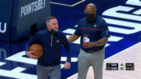 Denver Coach Mike Malone Ejected From The Game Nuggets Vs Spurs