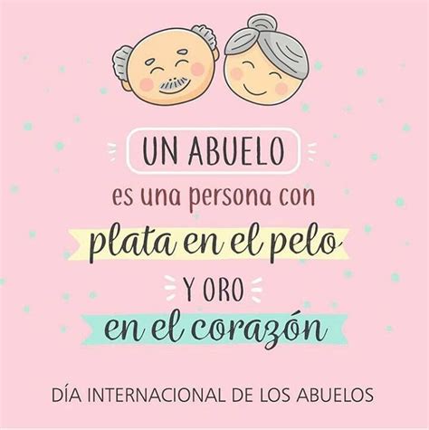 Feliz Día De Los Abuelos Imágenes Y Frases Para Dedicar Información