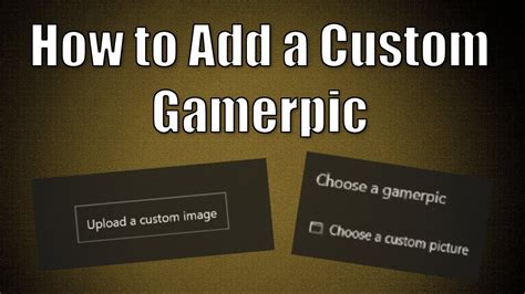 How To Add A Custom Gamerpic Xbox Tutorial Youtube