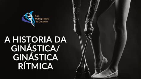 Origem Da Ginástica Rítmica