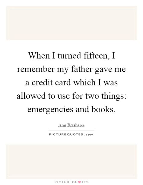 Earn free flights faster with krisflyer singapore airlines. When I turned fifteen, I remember my father gave me a credit... | Picture Quotes