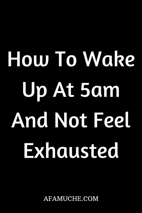 How To Wake Up At 5am And Slay Your Goals Without Fatigue Self Care