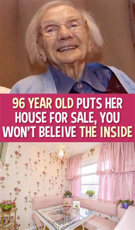 96 Year Old Puts Her House For Sale You Wont Believe The Inside Old Women Olds Real Estate