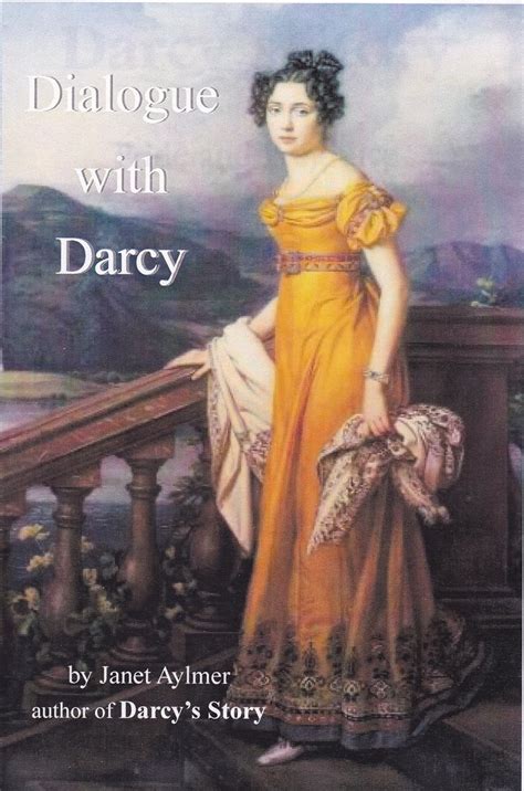 Dialogue With Darcy Kindle Edition By Aylmer Janet Romance Kindle Ebooks