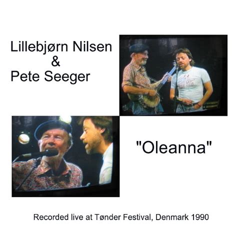 Oleanna - Compilation by Lillebjørn Nilsen, Pete Seeger | Spotify