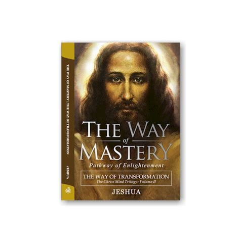 The Way Of Mastery Pathway Of Enlightenment
