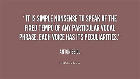 Anton Seidl Quotes Quotesgram