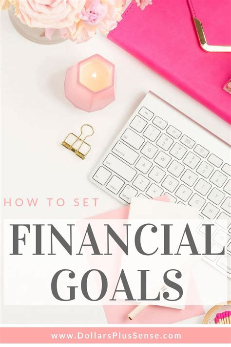 How To Set Realistic Financial Goals You Can Actually Accomplish