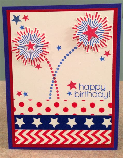 Stuck On Stampin Fourth Of July Birthday Cards 4th Of July Birthday