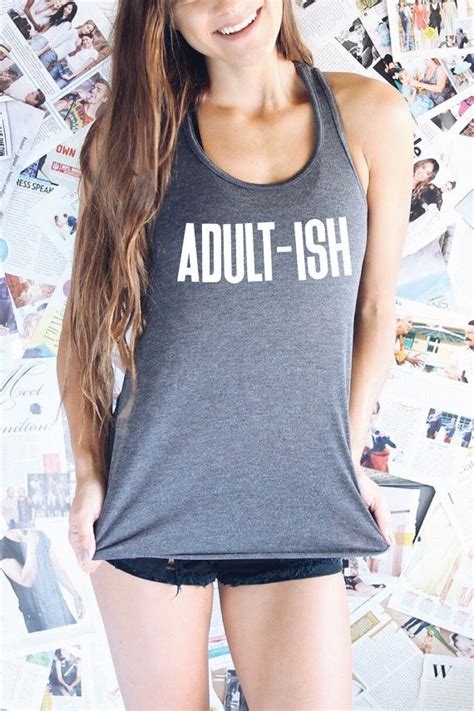 Adultish Tank Top Graphic Tank Top Womens Graphic Tank Top Fashion