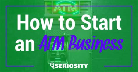 How To Start An Atm Business