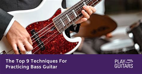 The Top 9 Techniques For Practicing Bass Guitar