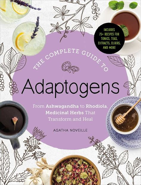 The Complete Guide To Adaptogens Book By Agatha Noveille Official