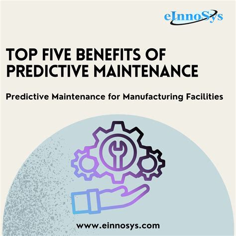 Top Five Benefits Of Predictive Maintenance Einnosys