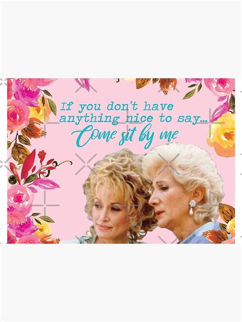 Steel Magnolias Clairee And Truvy Come Sit By Me Movie Quote 2 Mask For