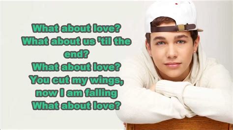 Austin Mahone What About Love Lyrics Video Fullnot