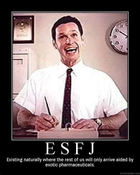 Esfj Esfj Meme Esfj Type Esfj Pinterest Alcohol And Alcohol Drug