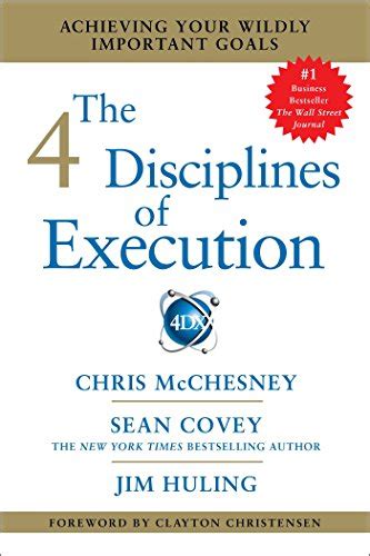 The 4 Disciplines Of Execution Achieving Your By Sean Covey And Jim