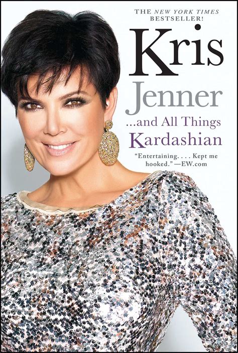 kris jenner and all things kardashian book by kris jenner karen hunter official