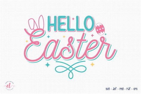 Hello Easter Svg Easter Svg Cut File Graphic By Craftlabsvg · Creative Fabrica