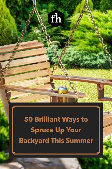 50 Brilliant Ways To Spruce Up Your Backyard This Summer Backyard