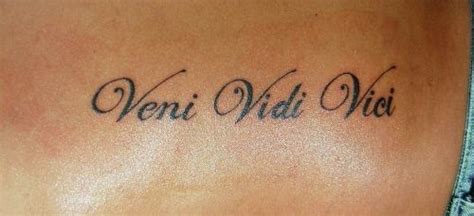 Veni Vidi Vici Tattoo Tattoos Veni Vidi Vici Tattoo Quotes