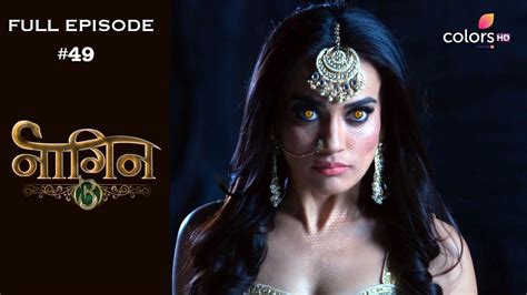 Naagin 3 Full Episode 49 With English Subtitles Youtube