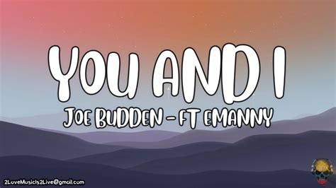 Joe Budden You And I Ft Emanny Lyric Video Youtube