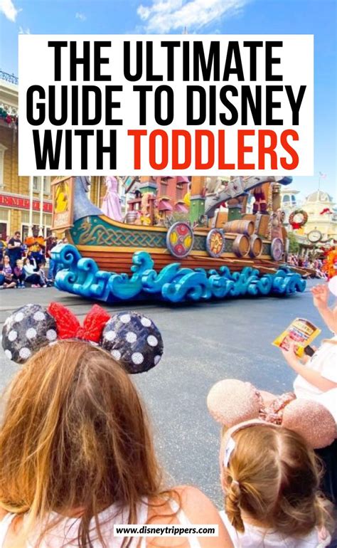 The Ultimate Guide To Disney With Toddlers Disney World With Toddlers