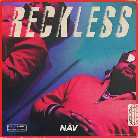 Nav Reckless Album Stream Fashionably Early