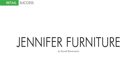 Retail Success Jennifer Furniture Furniture World Magazine
