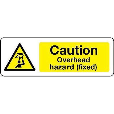 Caution Overhead Hazard Fixed Sign Signs And Id Manutan Uk