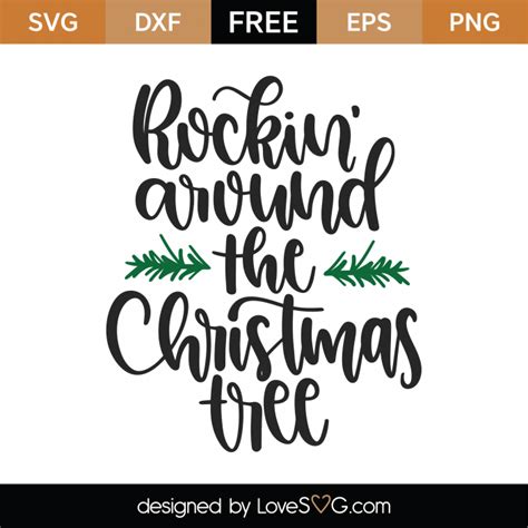 free rockin around the christmas tree svg cut file