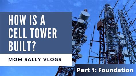 How Is A Cell Tower Built Part 1 Foundation Youtube