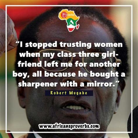 Pin On Robert Mugabe Quotes