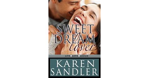 Sweet Dream Lover By Karen Sandler