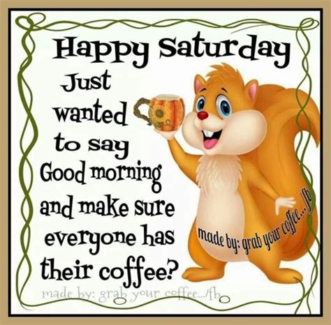 Happy Saturday Images Quotes To Share Good Morning Happy