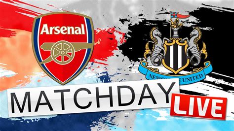 Arsenal V Newcastle United Match Day Live Premier League Youtube