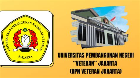 Universitas Pembangunan Negeri Veteran Jakarta Upn Veteran Jakarta