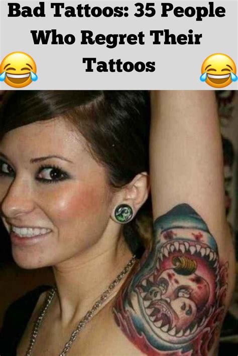 Bad Tattoos 35 People Who Regret Their Tattoos Bad Tattoos Terrible Tattoos Viral