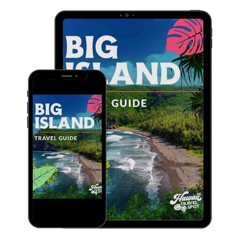 Big Island Travel Guide 7 Day Big Island Itinerary 2023