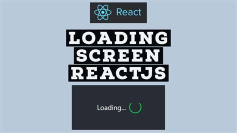 Create Loading Screen In React Js Youtube